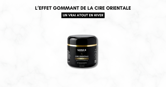 L’effet gommant de la cire orientale : un vrai atout en hiver
