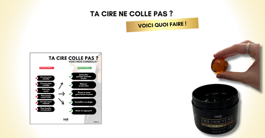 Ta cire ne colle pas ? Voici quoi faire !