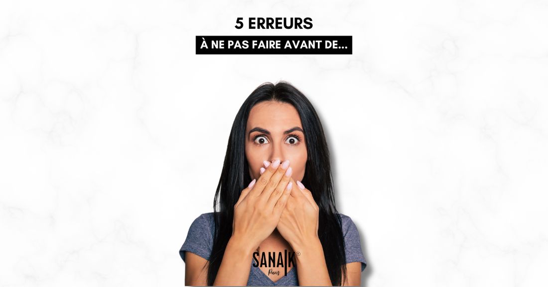5 ERREURS À NE PAS FAIRE AVANT L'EPILATION...
