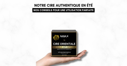 Notre cire authentique en été : nos conseils pour une utilisation parfaite ☀️